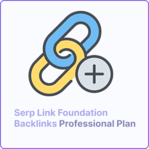 Buy Serp Link Foundation Backlinks Professional Plan